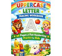 Uppercase Letter Tracing Workbook: 26 Pages of Fun Handwriting Practice for Kids: Learn to Write A-Z with Engaging Tracing Activities for Preschoolers and Kindergarteners
