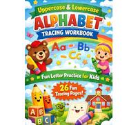 Uppercase & Lowercase Alphabet Tracing Workbook: 26 Pages of Fun Letter Practice for Kids: Learn to Write A-Z with Engaging Tracing Worksheets for Preschoolers and Kindergarteners