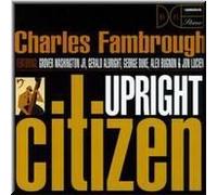 Upright Citizen by Charles Fambrough