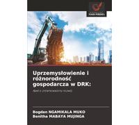 Uprzemysłowienie i różnorodność gospodarcza w DRK:: Apel o zrównoważony rozwój: Apel o zrównowa¿ony rozwój