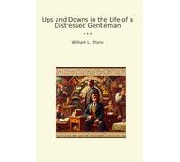 Ups and Downs in the Life of a Distressed Gentleman