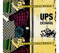 Ups And Downs - The Real World (7")
