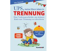 Ups, meine Eltern leben in Trennung: Eine Vorlesegeschichte, um den Umgang mit einer Elterntrennung zu erleichtern. Mit Gesprächsanregungen - Ängste ... Verena Potthast. Spiegel-Bestsellerautorin