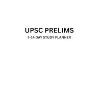 UPSC Prelims Last 7-14 Days Strategy: Smart Revision Planner for Final Preparation