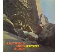 Upsetters,the - Eastwood Rides Again
