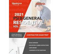 Upstryve Inc 2021 Arizona PSI B General Residential Contractor - Vol (Tascabile)