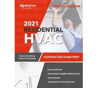 Upstryve Inc 2021 South Carolina Residential HVAC Contractor Exam Pr (Tascabile)