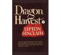 Upton Sinclair Dragon Harvest II (Tascabile)