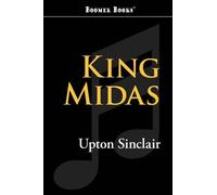 Upton Sinclair King Midas (Tascabile)