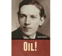 Upton Sinclair Oil (Copertina rigida)
