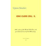Upton Sinclair One Clear Call II (Tascabile) World's End