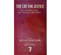 Upton Sinclair The Cry for Justice (Tascabile)