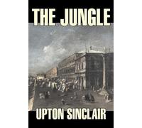 Upton Sinclair The Jungle by Upton Sinclair, Fiction, Classics (Tascabile)