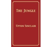 Upton Sinclair The Jungle (Copertina rigida)