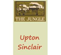 Upton Sinclair The Jungle (Tascabile)