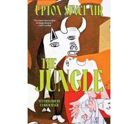 Upton Sinclair The Jungle (Warbler Classics Annotated Edition) (Tascabile)