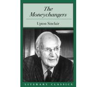 Upton Sinclair The Moneychangers (Tascabile)