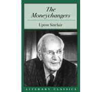Upton Sinclair The Moneychangers (Tascabile)