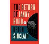 Upton Sinclair The Return of Lanny Budd II (Tascabile) World's End