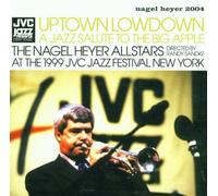 Uptown Lowdown - Nagel Heyer Allstars (Audio cd)