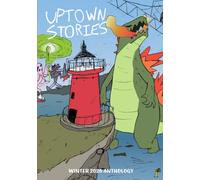 Uptown Stories Winter 2026 Anthology: Volume 39