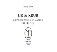 Ur & Krur. Introduction à la magie. III. Krur (1929) - [Archè]