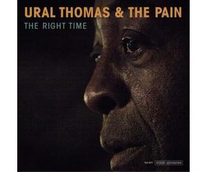 Ural Thomas and the Pain The Right Time (CD) Album