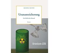 Urananreicherung: ein Fall für den Mossad