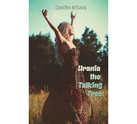 Urania: the Talking Tree