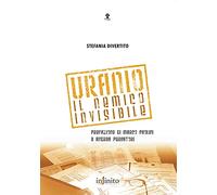 Uranio. Il nemico invisibile