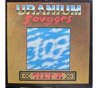 URANIUM SAVAGES - radio-active LP