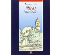 Uras. Un paese del Campidano tra XIX e XX secolo