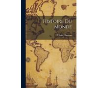 Urbain Chevreau Histoire Du Monde (Copertina rigida)