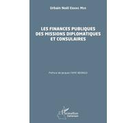 Urbain Noël Eba Les finances publiques des missions diplomatiques et (Tascabile)