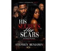 Urban Aftermath Vol 2: His Secrets, Her Scars