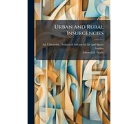 Urban and Rural Insurgencies