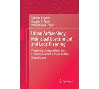 Urban Archaeology, Municipal Government and Local Planning - Springer, 2018