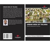 URBAN AREA OF TOLIARA: Historical development of the town