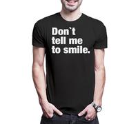 Urban Backwoods Don't Tell Me to Smile - Maglietta da uomo, Nero , XS-5XL