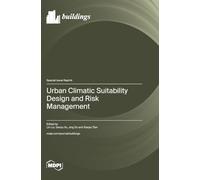 Urban Climatic Suitability Design and Risk Management