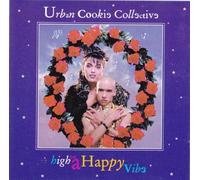 Urban Cookie Collective - High on a Happy Vibe