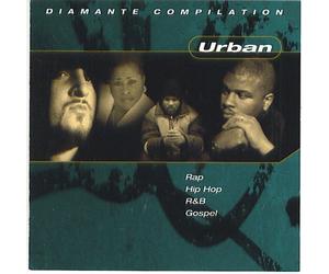 Urban - Diamante Compilation (Rap, Hip Hop, R&B, Gospel)