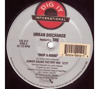 Urban Discharge Feat She / Drop A House