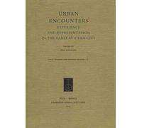 Urban encounters. Experience and representation in the early modern city