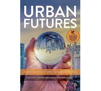 Urban Futures: Planning for City Foresight and City Visions