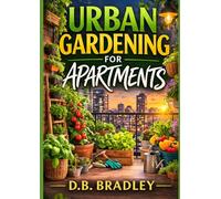 URBAN GARDENING FOR APARTMENTS
