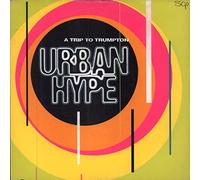 Urban Hype - A Trip To Trumpton / The Trumpton Remix (Edit) (7" Vinyl Single)