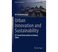 Urban Innovation and Sustainability: ICT-based Interventions in Hainan, China