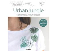 Urban jungle: 50 motifs nature à broder