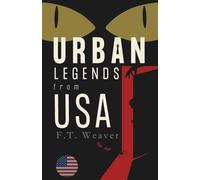 Urban Legends from USA: Modern Myths from Coast to Coast